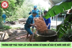 Tăng cường quản lý thực hiện trám lấp giếng không sử dụng